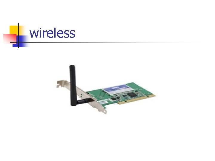 wireless wireless
