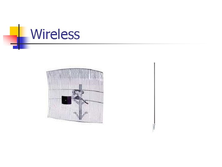 Wireless 