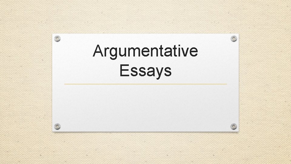 Argumentative Essays 