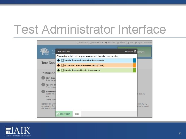 Test Administrator Interface 20 Test Administrator Interface 20