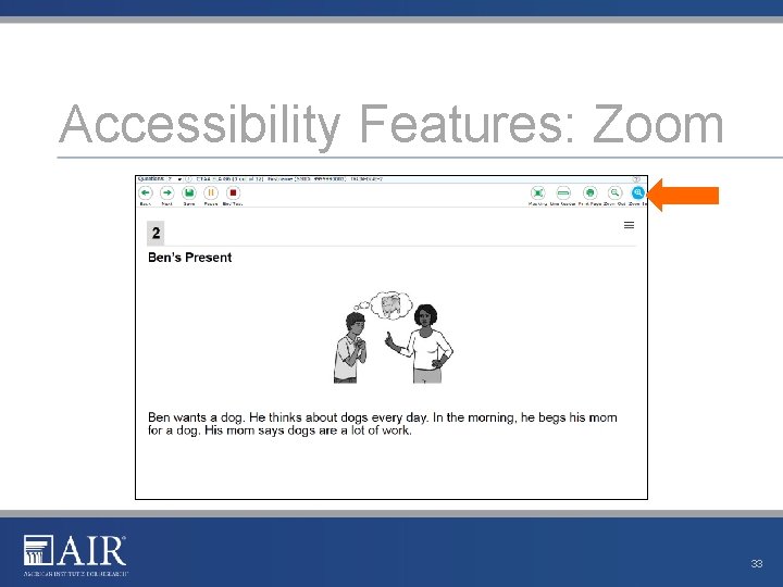 Accessibility Features: Zoom 33 Accessibility Features: Zoom 33