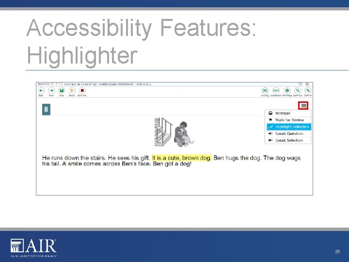 Accessibility Features: Highlighter 35 Accessibility Features: Highlighter 35