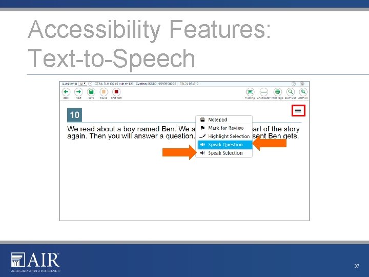 Accessibility Features: Text-to-Speech 37 Accessibility Features: Text-to-Speech 37