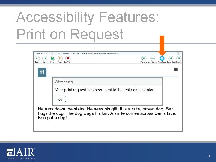 Accessibility Features: Print on Request 38 Accessibility Features: Print on Request 38