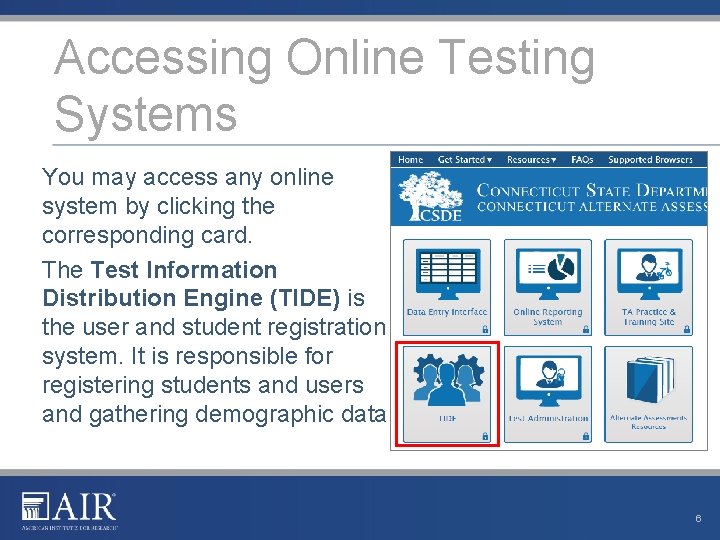 Accessing Online Testing Systems You may access any online system by clicking the corresponding Accessing Online Testing Systems You may access any online system by clicking the corresponding
