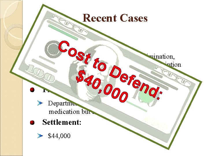 Recent Cases Co Case 1 Allegations: st to D $40 efe Findings related, to