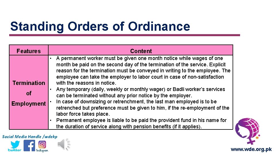 Standing Orders of Ordinance Features Content • A permanent worker must be given one