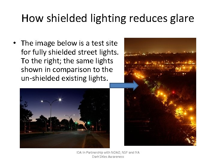 How shielded lighting reduces glare • The image below is a test site for