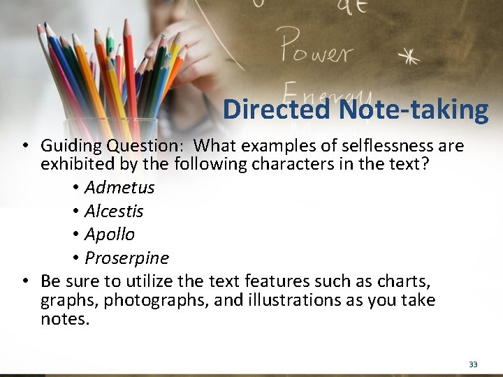 Directed Note-taking • Guiding Question: What examples of selflessness are exhibited by the following