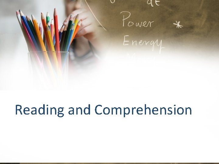 Reading and Comprehension 
