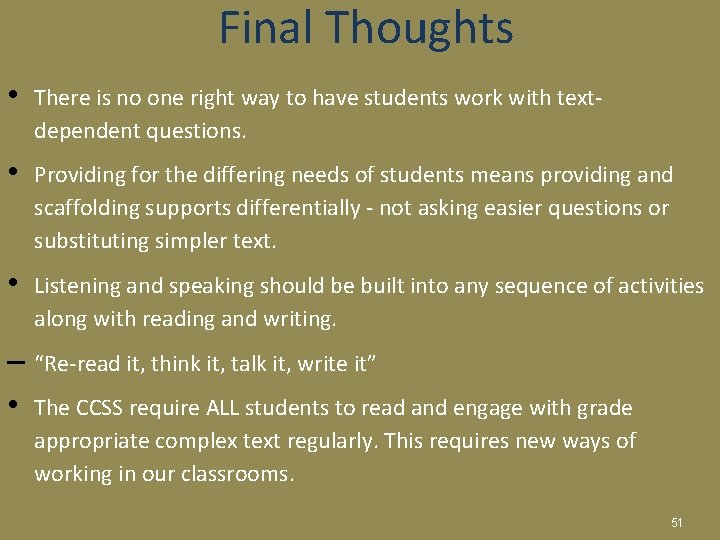 Final Thoughts • There is no one right way to have students work with