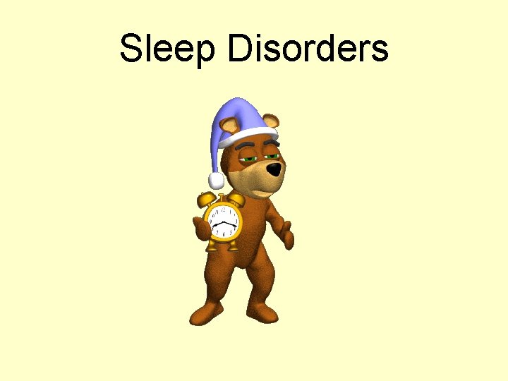 Sleep Disorders 