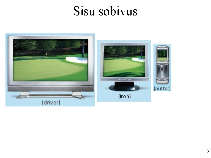 Sisu sobivus 3 