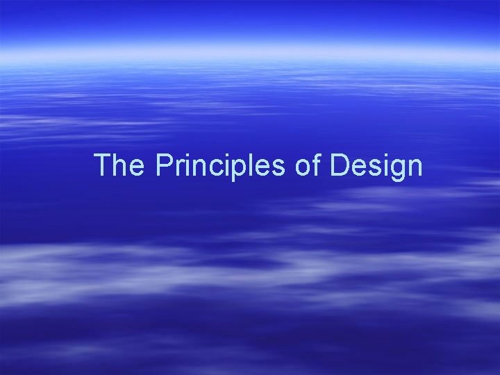 The Principles of Design 