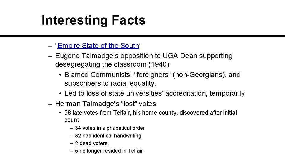Interesting Facts – “Empire State of the South” – Eugene Talmadge’s opposition to UGA