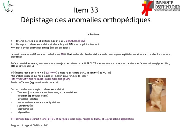 Item 33 Dépistage des anomalies orthopédiques La Scoliose +++ différencier scoliose et attitude scoliotique