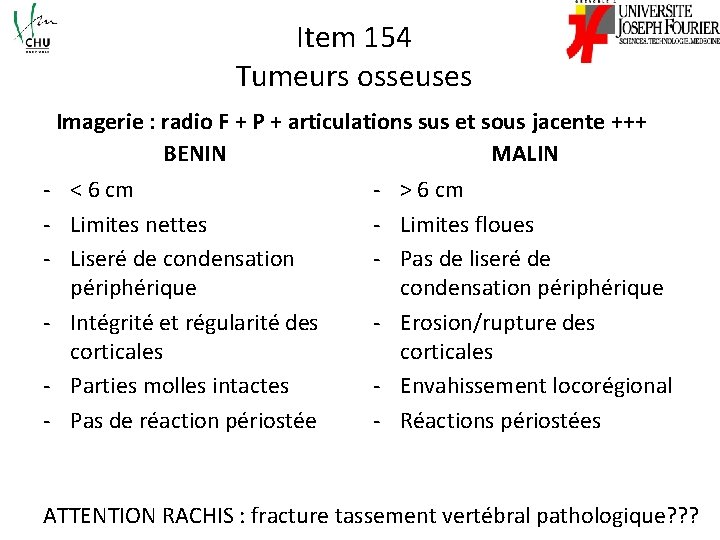 Item 154 Tumeurs osseuses Imagerie : radio F + P + articulations sus et