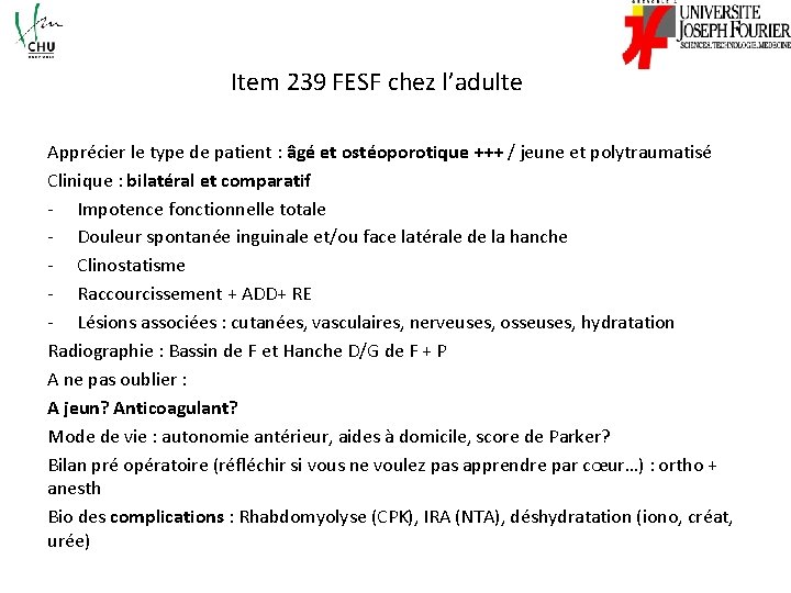 Item 239 FESF chez l’adulte Apprécier le type de patient : âgé et ostéoporotique