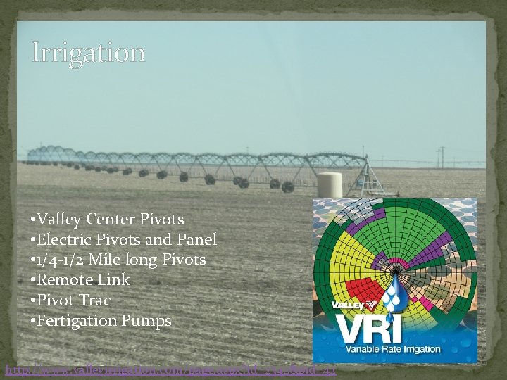 Irrigation • Valley Center Pivots • Electric Pivots and Panel • 1/4 -1/2 Mile