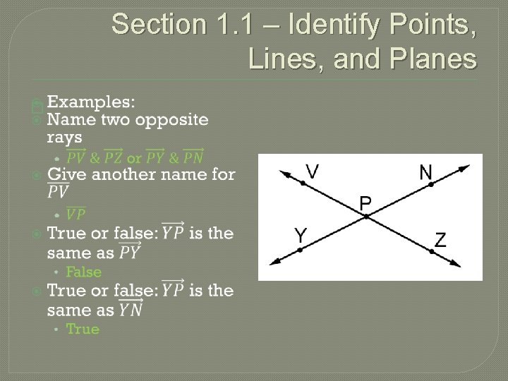 Section 1. 1 – Identify Points, Lines, and Planes � 
