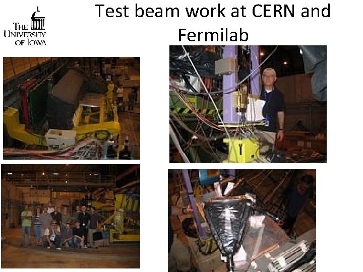 Test beam work at CERN and Fermilab 