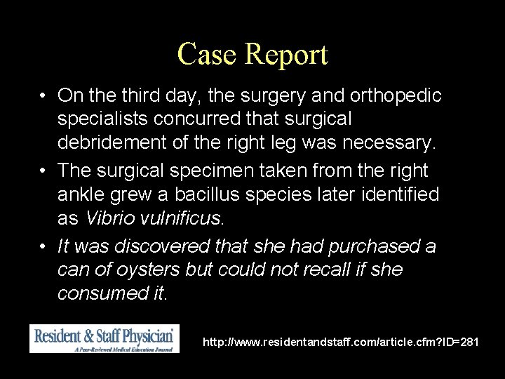 Case Report • On the third day, the surgery and orthopedic specialists concurred that