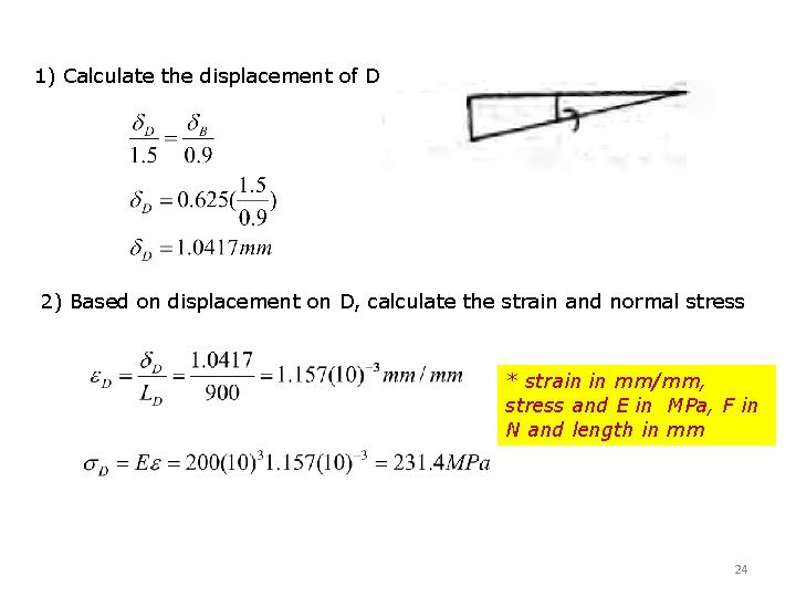 1) Calculate the displacement of D. 2) Based on displacement on D, calculate the