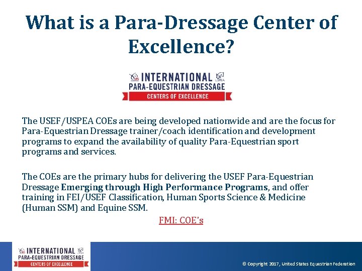 What is a Para-Dressage Center of Excellence? The USEF/USPEA COEs are being developed nationwide