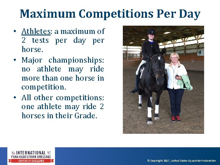 Maximum Competitions Per Day • Athletes: a maximum of 2 tests per day per