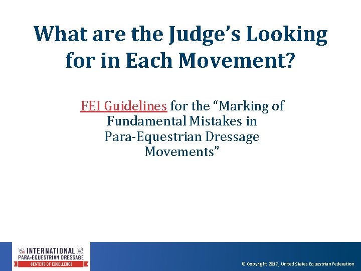 What are the Judge’s Looking for in Each Movement? FEI Guidelines for the “Marking