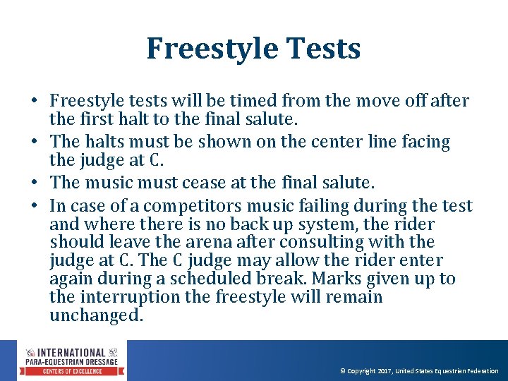 Freestyle Tests • Freestyle tests will be timed from the move off after the