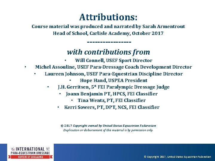 Attributions: Course material was produced and narrated by Sarah Armentrout Head of School, Carlisle