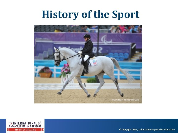 History of the Sport © Copyright 2017, United States Equestrian Federation 