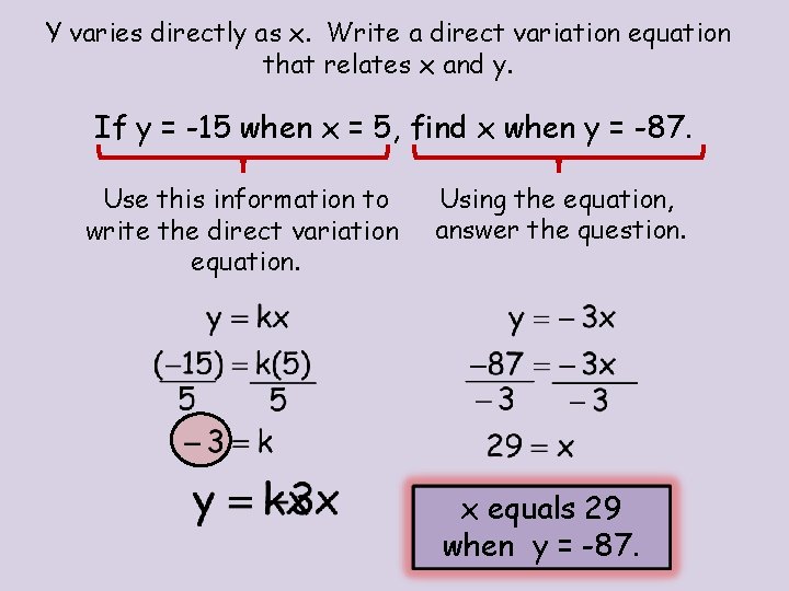 Y varies directly as x. Write a direct variation equation that relates x and