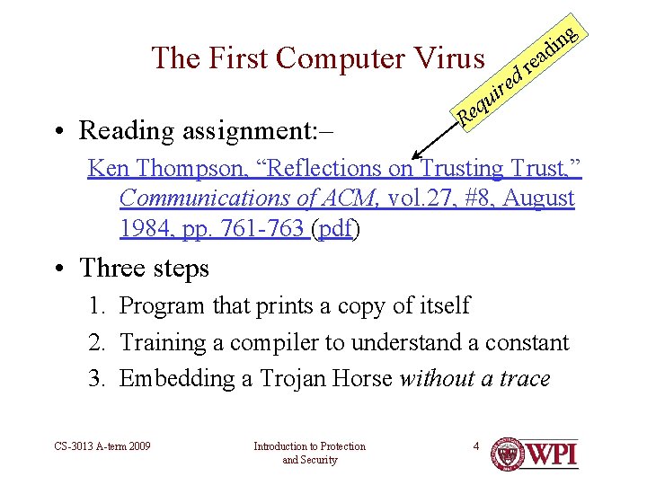 The First Computer Virus g n i ad • Reading assignment: – e r The First Computer Virus g n i ad • Reading assignment: – e r