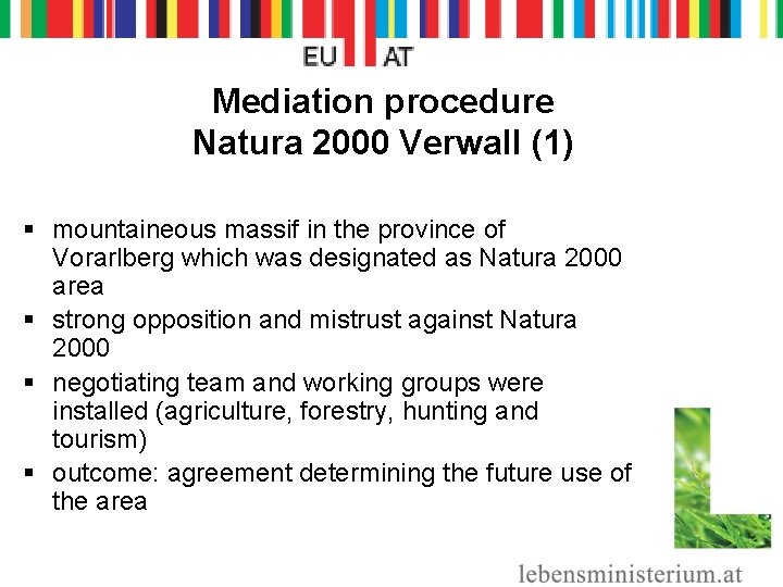 Mediation procedure Natura 2000 Verwall (1) § mountaineous massif in the province of Vorarlberg