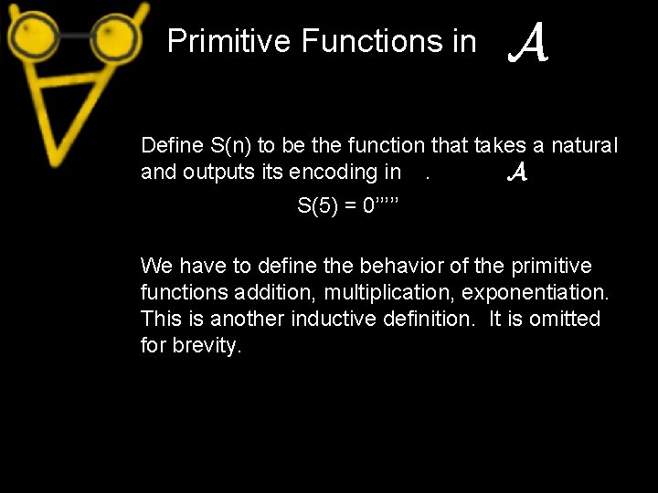 Primitive Functions in Define S(n) to be the function that takes a natural and