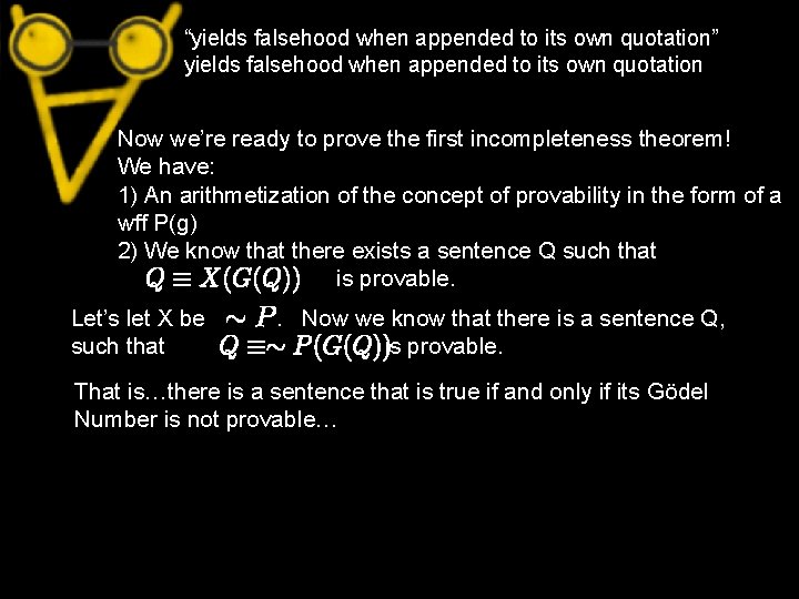 “yields falsehood when appended to its own quotation” yields falsehood when appended to its