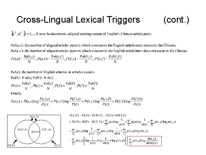 Cross-Lingual Lexical Triggers (cont. ) 