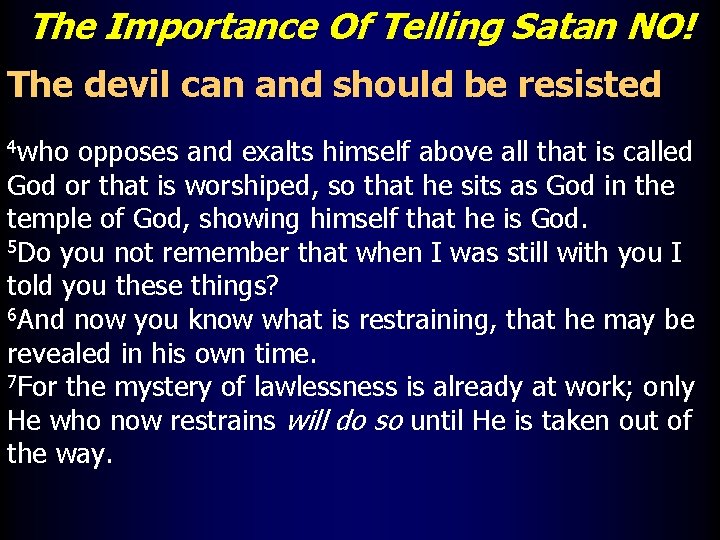 The Importance Of Telling Satan NO! The devil can and should be resisted 4