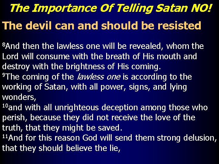 The Importance Of Telling Satan NO! The devil can and should be resisted 8