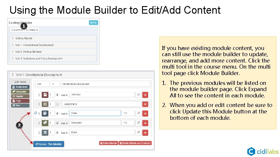 Using the Module Builder to Edit/Add Content If you have existing module content, you