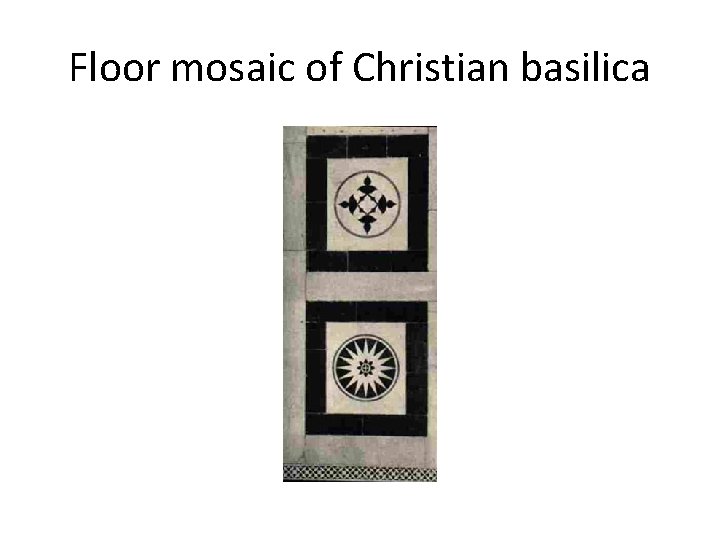 Floor mosaic of Christian basilica 