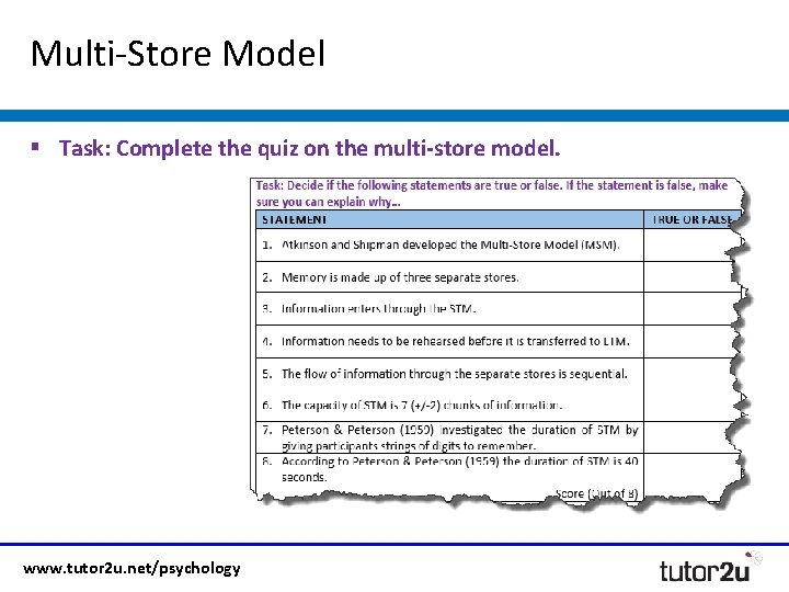 Multi-Store Model § Task: Complete the quiz on the multi-store model. www. tutor 2