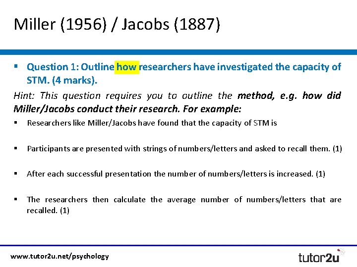 Miller (1956) / Jacobs (1887) § Question 1: Outline how researchers have investigated the