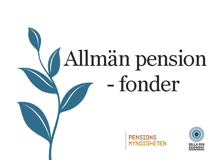 Allmän pension - fonder 