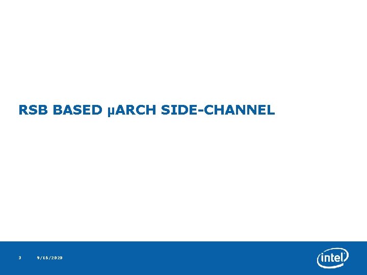 RSB BASED μARCH SIDE-CHANNEL 3 9/16/2020 