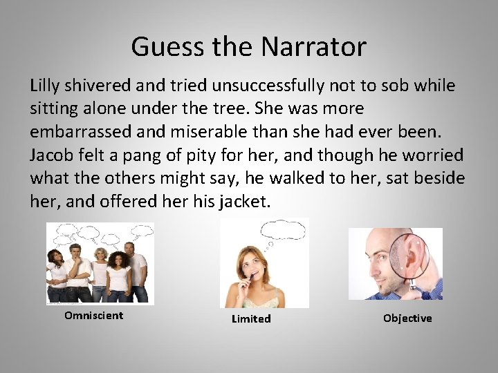 Guess the Narrator Lilly shivered and tried unsuccessfully not to sob while sitting alone