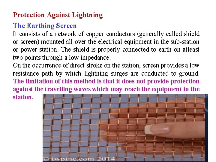 Protection Against Lightning The Earthing Screen It consists of a network of copper conductors