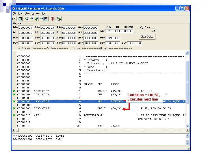 Condition = FALSE, Executes next line 